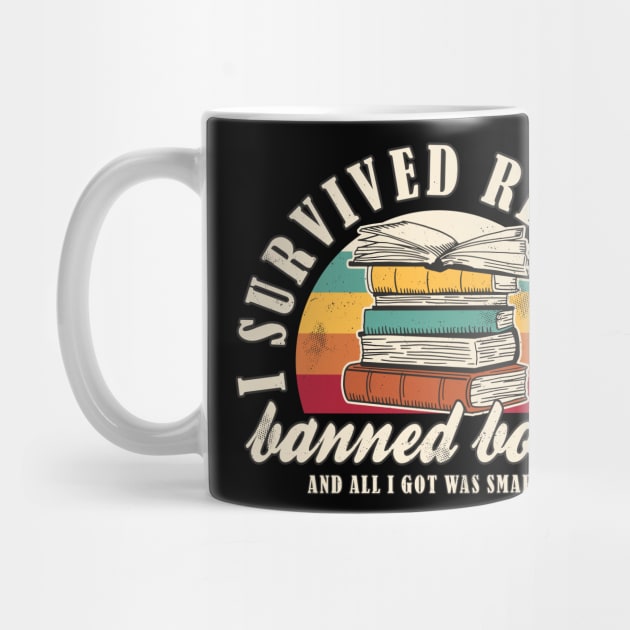 Banned Books "I Survived Reading Banned Books" Book Lover by FloraLi